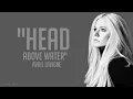 Avril Lavigne - Head Above Water - lyrics [ Official Song ] Lyrics / lyrics video