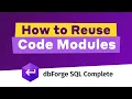 How to make use and share SQL snippets - dbForge SQL Complete