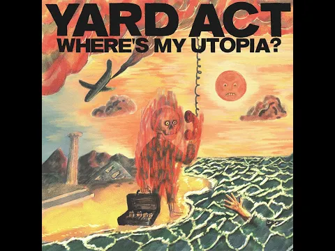 Download MP3 Yard Act- Where's My Utopia (Full Album) 2024