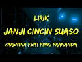 Download Lagu Lirik Janji Cincin Suaso - Varenina feat Pinki Prananda