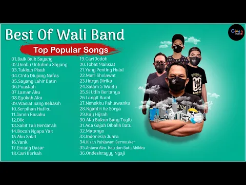 Download MP3 Kumpulan Lagu Wali Band Terbaik Sepanjang Masa - Lagu Enak Didengar 2021