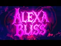Lagu WWE - Alexa Bliss Custom Titantron (Entrance Video) 2026