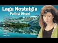 Download Lagu Lagu Nostalgia Paling Dicari ️🎶 lagu Lawas Legendaris🎶 Ratih Purwasih Full Album
