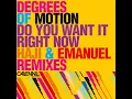 Do You Want It Right Now (Haji & Emanuel Remix)