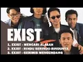 Download Lagu FULL ALBUM TERBAIK EXIST
