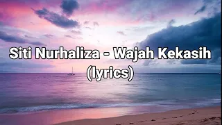 Download Siti Nurhaliza - Wajah Kekasih (lyrics) MP3