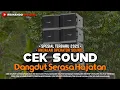 Download Lagu CEK SOUND DANGDUT SERASA ADA HAJATAN