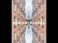 MEMORYSCAPES