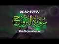 Download Lagu Murottal Quran Surat Al Buruj dan Artinya