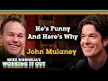 John Mulaney He s Funny and Here s Why Mike Birbiglia s Working It Out
