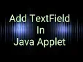How To Add TextField in Java Applet