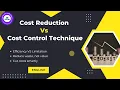 Download Lagu Cost Reduction Vs Cost Control Technique | Key Differences (English)