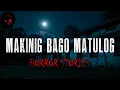 Download Lagu MAKINIG BAGO MATULOG | Compilation | True Stories | Tagalog Horror Stories | Malikmata