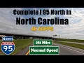 4k Complete I 95 North in North Carolina 182 Miles Interstate 95 North