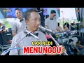 Download Lagu MENUNGGU -  CAK REDI | MAHESA MUSIC LIVE KUDUS - DHEHAN PRO AUDIO