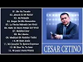 Download Lagu CÉSAR CETINO Sus Mejores Alabanzas►La Mejor Música Cristiana -álbum completo#CÉSAR CETINO(Parte3)