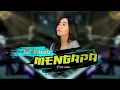 Download Lagu MENGAPA - Yanti Mahardika || Versi TERBARU Bikin TERHARU || DOstudio