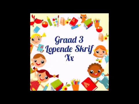 Download MP3 Graad 3 lopende Skrif Xx