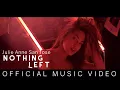Lagu Julie Anne San Jose - Nothing Left (Official Music Video Version 2)