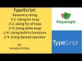 TypeScript - Reverse a string different ways