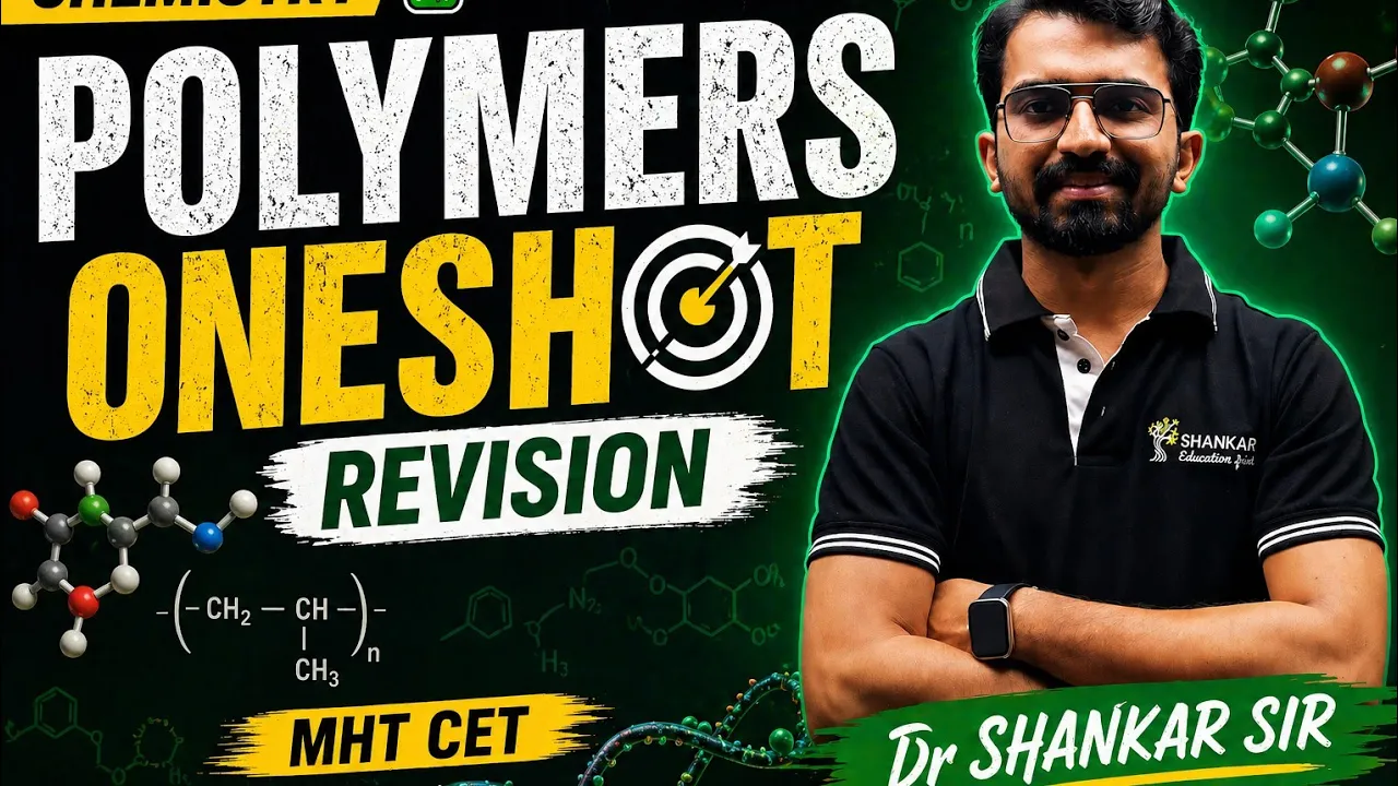 POLYMERS ONESHOT REVISION | MHT CET | BOARDS | COVERS ENTIRE CHAPTER & ALL QUESTION POSSIBILITIES...