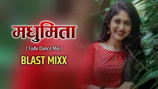 madhu mita fadu dance mix cg dj remix song cg song dj new dj song blast mixx