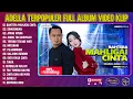 Download Lagu CAK FENDIK FT DIFARINA INDRA ADELLA DUET ROMANTIS FULL ALBUM VERSI VIDEO KLIP | DANGDUT KOPLO