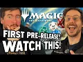 Magic 101 Everything You MUST Know For Your FIRST Pre-Release Event