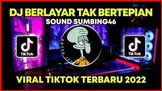 Download DJ KUBERLAYAR DI LAUTAN TIDAK BERTEPIAN - MASTER RMX || DJ BERLAYAR TAK BERTEPIAN  VIRAL TIKTOK 2022 MP3