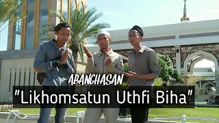 Download Do'a Penangkal wabah/penyakit(Likhomsatun Uthfi Biha) |ABANGHASAN MP3