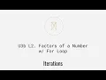 Factors of a Number w For Loop Python Iterations U3BL2