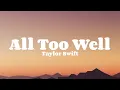 Lagu Taylor Swift - All To Well (Speed Up \u0026 Lyrics)