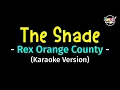 The Shade - Rex Orange County (Karaoke Version)