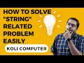 String Manipulation in Java Java Strings Tutorial Mission ICSE Day-9 Koli Computer