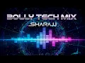 Download Lagu BollyTech Mixtape | Sharajj | Bollywood Tech House Mix