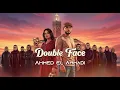 Lagu Ahmed El Ahmadi - DOUBLE FACE  ( Official Music Video )