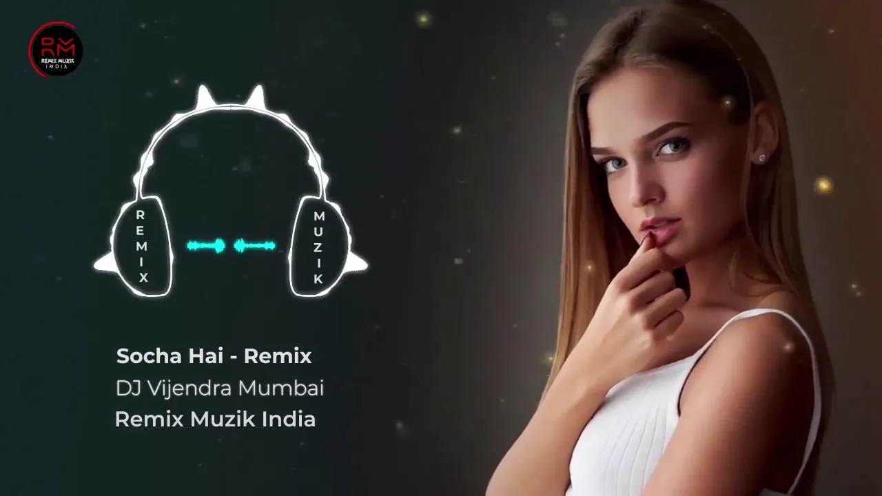 096  Socha Hai Remix DJ Vijendra Mumbai   Emraan Hashmi, Esha Gupta   Jubin Nautiyal Neeti Mohan   R
