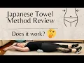 Japanese Towel Technique Review - does it work