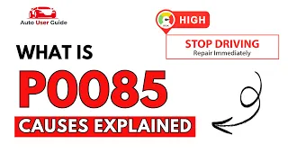 What is P0085 Engine Error Code Causes Explained