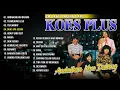 Lagu KOES PLUS - 20 Lagu Paling Laris