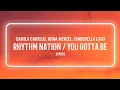 Download Lagu Camila Cabello, Idina Menzel, Cinderella Cast - Rhythm Nation / You Gotta Be (Lyrics)