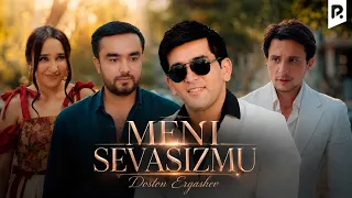 Doston Ergashev - Meni sevasizmu (Official Music Video)