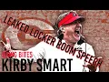 LEAKED KIRBY SMART LOCKER ROOM SPEECH NATIONAL CHAMPIONSHIP 2022 MOTIVATIONAL pre game