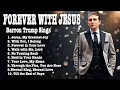 Download Lagu Album Barron Trump Singing | Forever with Jesus | Best Christian Songs 2025 [ Ai Music ]