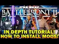 How to Install MODS for Star Wars Battlefront 2 2022 Beyond - FULL IN DEPTH TUTORIAL