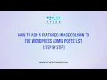 Add a Featured Image Column to the WordPress Admin Posts List