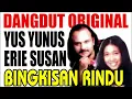 Bingkisan Rindu - Yus Yunus & Erie Susan