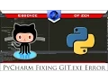 PyCharm Fixing Git exe Error Python Extras