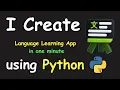 I CREATE LANGUAGE LEARNING APP IN 1 MIN USING PYTHON LEARN PYTHON BY BUILDING SIMPLE PROJECTS