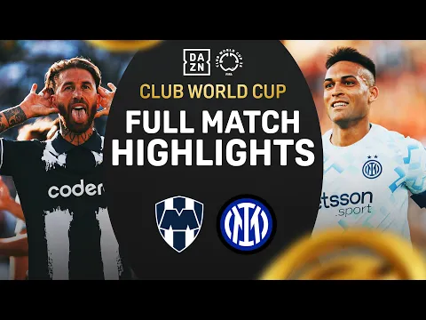 Video Thumbnail: Inter Milan Strike Back Against Monterrey In 1-1 Draw | 2025 FIFA Club World Cup Highlights